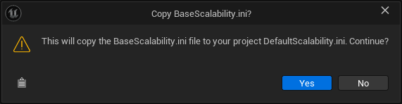 Copy DefaultScalability.ini